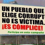 Un pueblo que elige corruptos no es víctima… ¡ES CÓMPLICE!