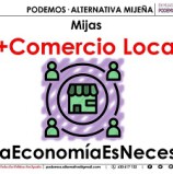 PODEMOS·ALTERNATIVA MIJEÑA Apuesta por un comercio local y de proximidad